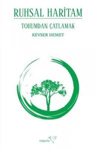 Ruhsal Haritam Tohumdan Çatlamak