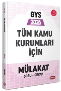 Data Yayınları 2026 Tüm Kamu Kurumları GYS Mülakat Soru Cevap