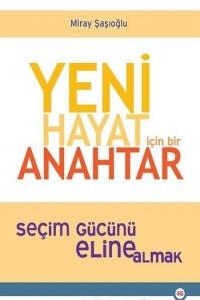 Yeni Hayat İçin Bir Anahtar
