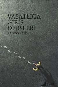 Vasatlığa Giriş Dersleri
