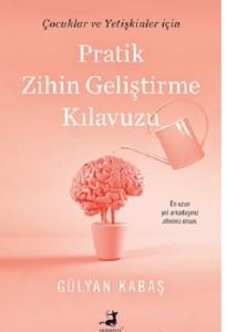 Pratik Zihin Geliştirme Kılavuzu