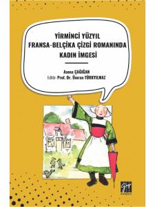 Yirminci Yüzyil Fransa-Belçika Çizgi Romaninda Kadin İmgesi