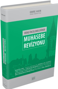 Vergi İncelemelerinde Muhasebe Revizyon