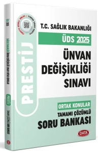 Data Yayınları 2025 T.C. Sağlık Bakanlığı Ünvan Değişikliği Sınavı Ortak Konular Prestij Tamamı Çözümlü Soru Bankası