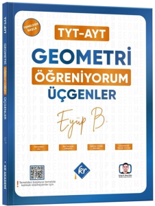 Eyüp B. TYT AYT Geometri Öğreniyorum Üçgenler