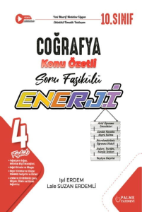 Palme Yayınları 10. Sınıf Enerji Coğrafya Konu Özetli Soru Fasikülleri