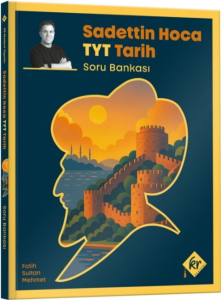 Sadettin Hoca TYT Tarih Soru Bankası