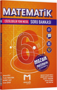 Mozaik Yayınları 6. Sınıf Matematik Soru Bankası