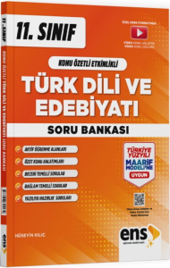 ENS Yayıncılık 11. Sınıf Türk Dili ve Edebiyatı Konu Özetli Etkinlikli Soru Bankası