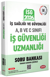 Data Yayınları 2026 İş Sağlığı Güvenliği (İSG) A, B ve C İş Güvenliği UzmanlığıTamamı Karekod Çözümlü Soru Bankası