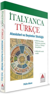 Delta Kültür İtalyanca Türkçe Atasözleri ve Deyimler Sözlüğü