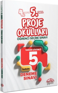Editör Yayınları 4. Sınıftan 5. Sınıfa Proje Okulları Seçme Sınavı Tamamı Çözümlü 5 Deneme