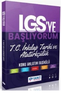 Yanıt Yayınları 8. Sınıf LGS ye Başlıyorum T.C. İnkılap Tarihi Ve Atatürkçülük Anlatım Fasikülü