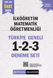 Pegem Yayınları 2026 MEB AGS ÖABT İlköğretim Matematik Öğretmenliği Tamamı Çözümlü Türkiye Geneli 1-2-3 Deneme Seti