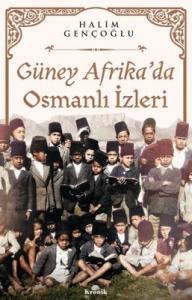 Güney Afrika’da Osmanlı İzleri