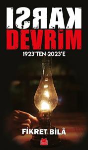 Karşı Devrim - 1923`ten 2023`e