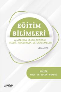 Eğitim Bilimleri Alanında Uluslararası Teori, Araştırma ve Derlemeler