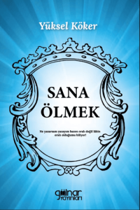 Sana Ölmek