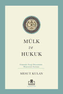 Mülk ve Hukuk