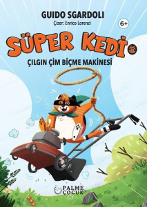 Süper Kedi Çılgın Çim Biçme Makinesi