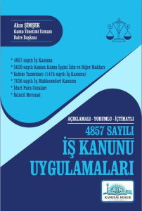 4857 Sayılı İş Kanunu Uygulamaları
