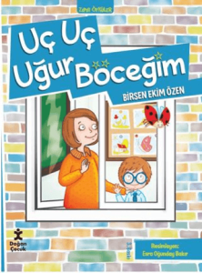 Uç Uç Uğur Böceğim