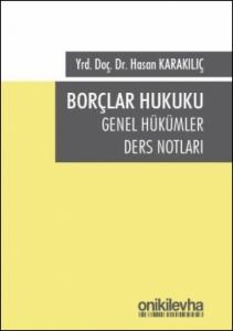 Borçlar Hukuku Genel Hükümler Ders Notları