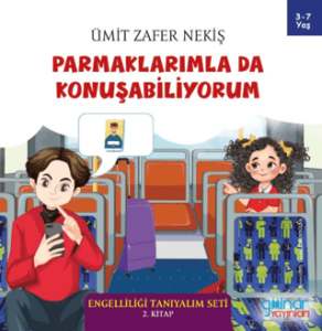 Parmaklarımla Da Konuşabiliyorum