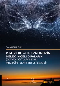 R. M. Rilke Ve H. Kräftner’in Melek İmgeli Duaları- I