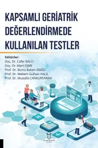 Kapsamlı Geriatrik Değerlendirmede  Kullanılan Testler