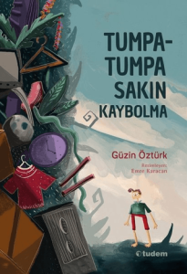 Tumpa-tumpa Sakın Kaybolma