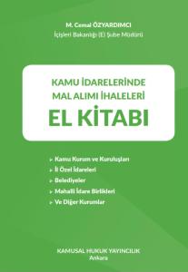 Kamu İdarelerinde Mal Alımı İhaleleri El Kitabı