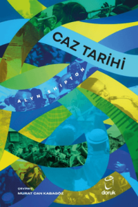 Caz Tarihi (Ciltli)