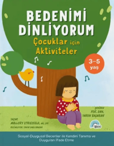 Bedenimi Dinliyorum - Çocuklar için Aktiviteler