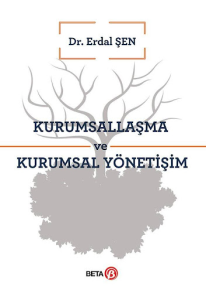 Kurumsallaşma ve Kurumsal Yönetişim