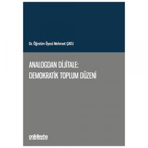 Analogdan Dijitale Demokratik Toplum Düzeni