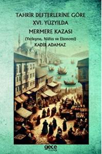 Tahrir Defterlerine Göre XVI. Yüzyılda Mermere Kazası