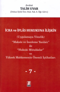 İcra ve İflas Hukukuna İlişkin
