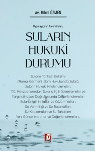 Uygulayıcının Kaleminden Suların Hukuki Durumu