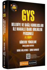 Pegem Yayınları 2026 GYS Belediye ve Bağlı Kuruluşları ile Mahalli İdare Birlikleri 4. Grup Konu Anlatımlı Soru Bankası