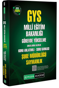 Pegem Yayınları 2026 GYS MEB Görevde Yükselme Sınavlarına Hazırlık Konu Anlatımlı Soru Bankası ŞUBE MÜDÜRLÜĞÜ SAYMANLIK