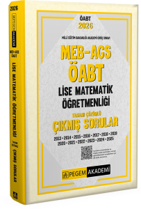 Pegem Yayınları 2026 MEB AGS ÖABT Lise Matematik Öğretmenliği Tamamı Çözümlü Çıkmış Sorular
