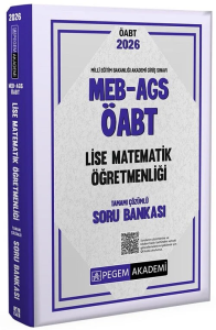 Pegem Yayınları 2026 MEB AGS ÖABT Lise Matematik Öğretmenliği Tamamı Çözümlü Soru Bankası