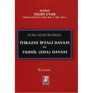 İtirazın İptali Davası ile Tahsil (Eda) Davası