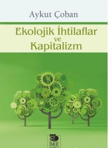 Ekolojik İhtilaflar ve Kapitalizm