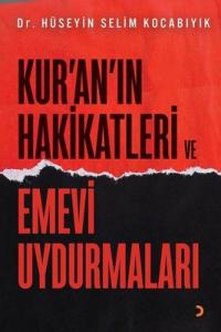 Kur'an'ın Hakikatleri ve Emevi Uydurmaları