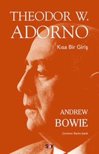 Theodor W. Adorno Kısa Bir Giriş