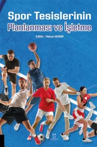 Spor Tesislerinin Planlanması ve İşletme