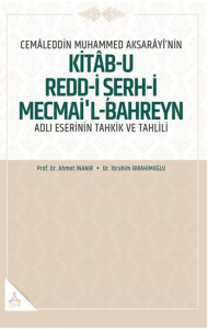 “Kitab-u Redd-i Şerh-i Mecmai’l-Bahreyn”