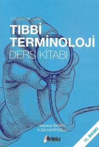 Yüksekokullar için Tıbbi Terminoloji Ders Kitabı